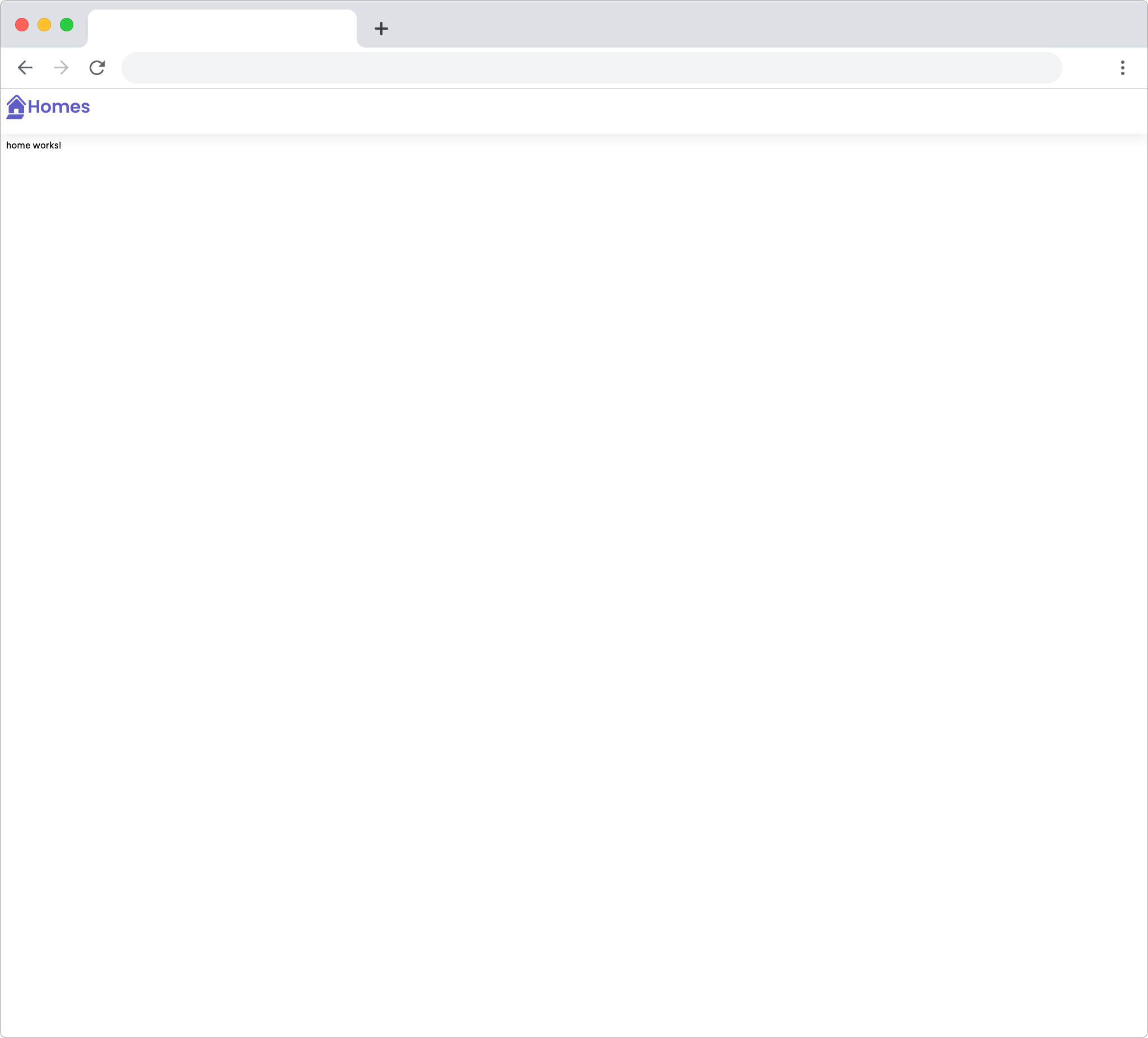 browser frame of page displaying the text 'home works!'